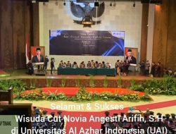 Wisuda XXVII Univ.Al Azhar Indonesia : “Selamat dan Sukses Buat Cut Novia Angesti Arifin, S.H”