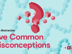 5 Kesalahan Umum dalam Memahami Chain Abstraction