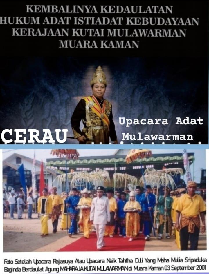 CERAU: Kembalinya Kedaulatan Adat dan Kebudayaan Kerajaan Kutai Mulawarman di Muara Kaman
